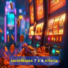 corinthians 7 x 6 vitoria